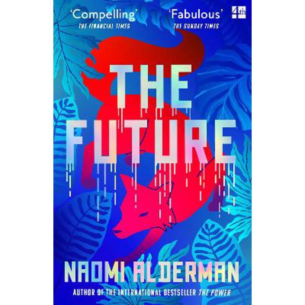 The Future (Paperback) - Naomi Alderman